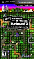 Holy Invasion of Privacy, Badman! 2 for PSP